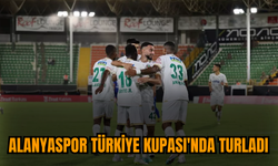 Alanyaspor Türkiye Kupası'nda turladı
