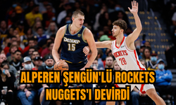 Alperen Şengün'lü Rockets Nuggets'ı devirdi