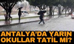 Antalya'da yarın okullar tatil mi?