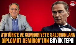 Atatürk’e ve Cumhuriyet’e saldıranlara Diplomat Demirok'tan büyük tepki