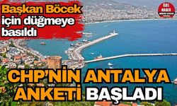 CHP Antalya’da ankete başladı