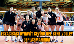 Eczacıbaşı Dynavit Sevino Del Bene Volley deplasmanında