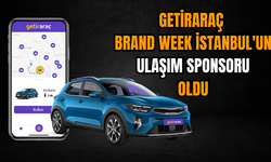 GetirAraç Brand Week İstanbul'un ulaşım sponsoru oldu