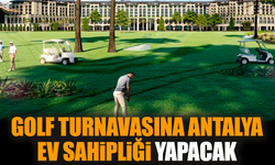 Golf turnavasına Antalya ev sahipliği yapacak