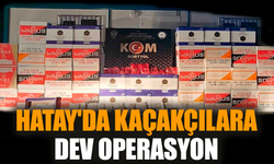 Hatay'da kaçakçılara dev operasyon