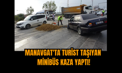 Manavgat'ta turist taşıyan minibüs kaza yaptı!