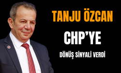 Tanju Özcan CHP’ye Dönüş Sinyali Verdi