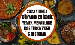 2023 Yılında Dünyanın En İkonik Yemek Mekanları! İşte Türkiye’den 6 Restoran
