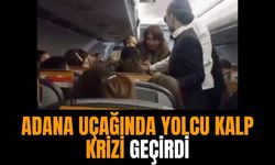 Adana Uçağında Yolcu Kalp Krizi Geçirdi