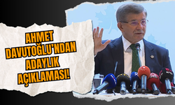 Ahmet Davutoğlu’ndan adaylık açıklaması!