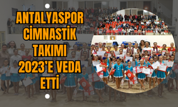 Antalyaspor Cimnastik Takımı 2023’e Veda Etti