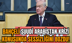 Bahçeli Suudi Arabistan krizi konusunda sessizliğini bozdu!