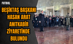 Beşiktaş Başkanı Hasan Arat Anıtkabir ziyaretinde bulundu