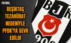 Beşiktaş tezahürat nedeniyle PFDK'ya sevk edildi