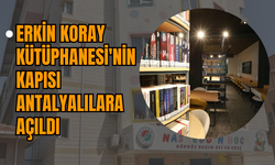 Erkin Koray Kütüphanesi'nin Kapısı Antalyalılara Açıldı