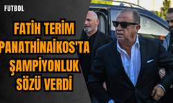 Fatih Terim Panathinaikos'ta şampiyonluk sözü verdi