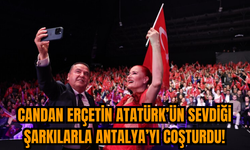 Candan Erçetin Atatürk’ün Sevdiği Şarkılarla Antalya’yı Coşturdu!