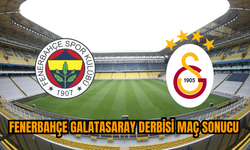Fenerbahçe Galatasaray Derbisi Maç Sonucu!