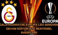 Galatasaray'ın Avrupa Ligi Serüveni Devam Ediyor: İşte Muhtemel Rakipleri!