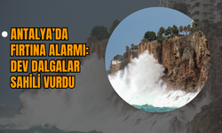 Antalya’da Fırtına Alarmı: Dev Dalgalar Sahili Vurdu