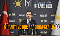 İYİ Parti ve CHP arasında gerilim! "Operasyon siyaseti yapılıyor"