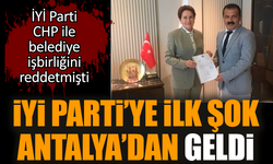 İYİ Parti’ye ilk şok Antalya’dan geldi