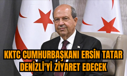KKTC Cumhurbaşkanı Ersin Tatar Denizli'yi ziyaret edecek