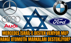 Mercedes İsrail'e destek veriyor mu? Hangi otomotiv markaları destekliyor?
