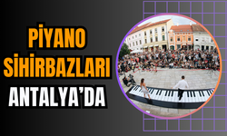 Piyano Sihirbazları Antalya’da