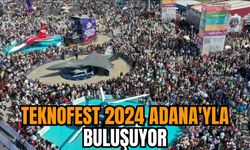 TEKNOFEST 2024 Adana'yla buluşuyor