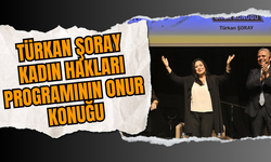 Türkan Şoray Kadın Hakları Programının Onur Konuğu