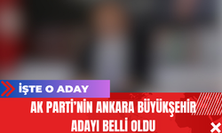 AK Parti Ankara Büyükşehir Başkan Adayı Belli Oldu