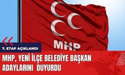 7. etap açıklandı! İşte MHP 55 ilçe belediye başkan adayı