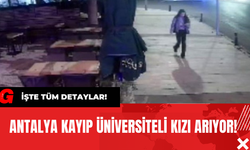 Antalya Kayıp Üniversiteli Kızı Arıyor!
