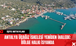 Antalya Üçağız İskelesi Yeniden İhalede: Bölge Halkı İsyanda