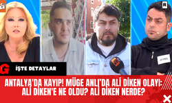 Antalya'da Kayıp! Müge Anlı’da Ali Diken Olayı: Ali Diken'i Kim Öldürdü? İkinci Ceset Kimin?