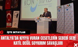 Antalya’da Kıyıya Vuran Ces*tlerin Sebebi Seri Katil Değil Soykırım Savaşları