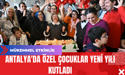 Antalya'da Özel Çocuklar Yeni Yılı Kutladı