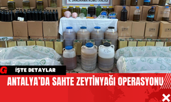 Antalya’da Sahte Zeytinyağı Operasyonu