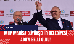 MHP Manisa Büyükşehir Belediyesi adayı belli oldu!