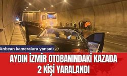 Aydın İzmir otobanındaki kazada 2 kişi yaralandı