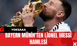 Bayern Münih'ten Lionel Messi Hamlesi