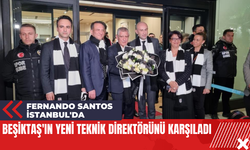 Beşiktaş'ın yeni teknik direktörünü karşıladı: Fernando Santos İstanbul'da