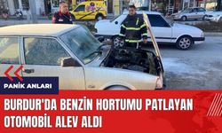 Burdur'da benzin hortumu patlayan otomobil alev aldı