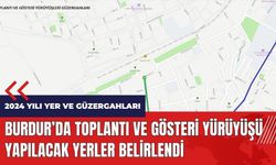 Burdur'da toplantı ve gösteri yürüyüşü yapılacak yerler belirlendi