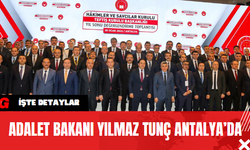 Adalet Bakanı Yılmaz Tunç Antalya’da