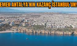 Emek Antalya'nın Kazanç İstanbul'un