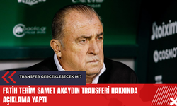 Fatih Terim Samet Akaydın transferi hakkında açıklama yaptı