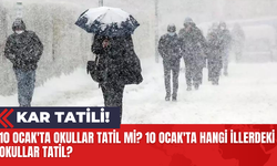 10 Ocak'ta Okullar Tatil Mi? 10 Ocak'ta Hangi İllerdeki Okullar Tatil?