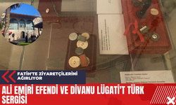 Ali Emiri Efendi ve Divanu Lügati't Türk Sergisi Fatih'te Ziyaretçilerini Ağırlıyor